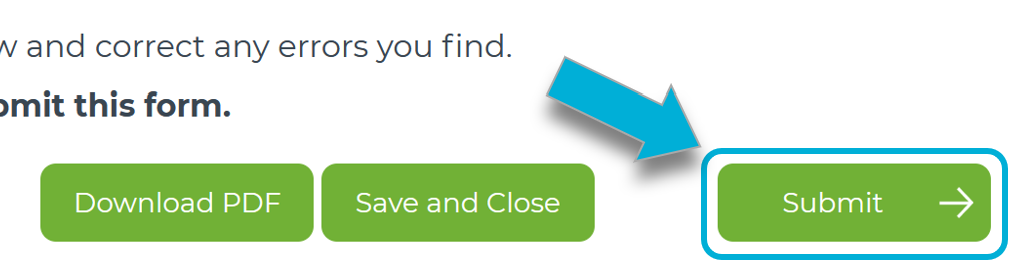 An example screenshot of the buttons found on the 'Review and Submit' page of a form. The 'Submit' button is highlighted.